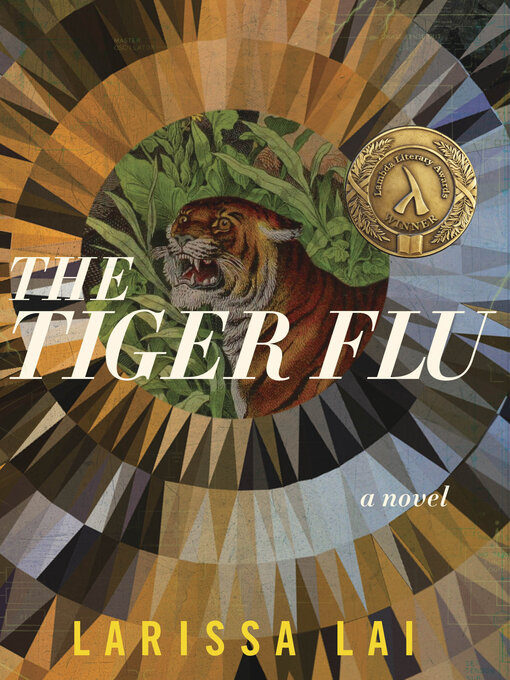 Title details for The Tiger Flu by Larissa Lai - Available